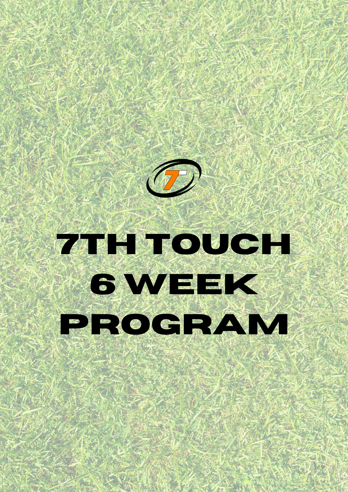 7th Touch 6 Week Training Program